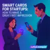 Smart Cards For Startups Min