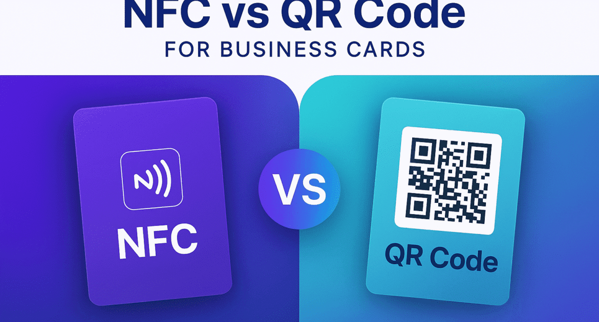 Nfc Vs Qr Code For Business Cards Which One Should You Choose Min 1170X630 3