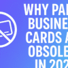 Why Paper Business Cards Are Obsolete In 2025 Min 1170X630 2